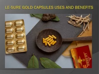 Le-sure Gold Capsules Uses and Benefits