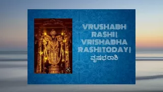 Vrushabh Rashi | Vrishabha Rashi Today | ???? ????