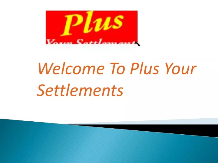 welcome to plus your settlements