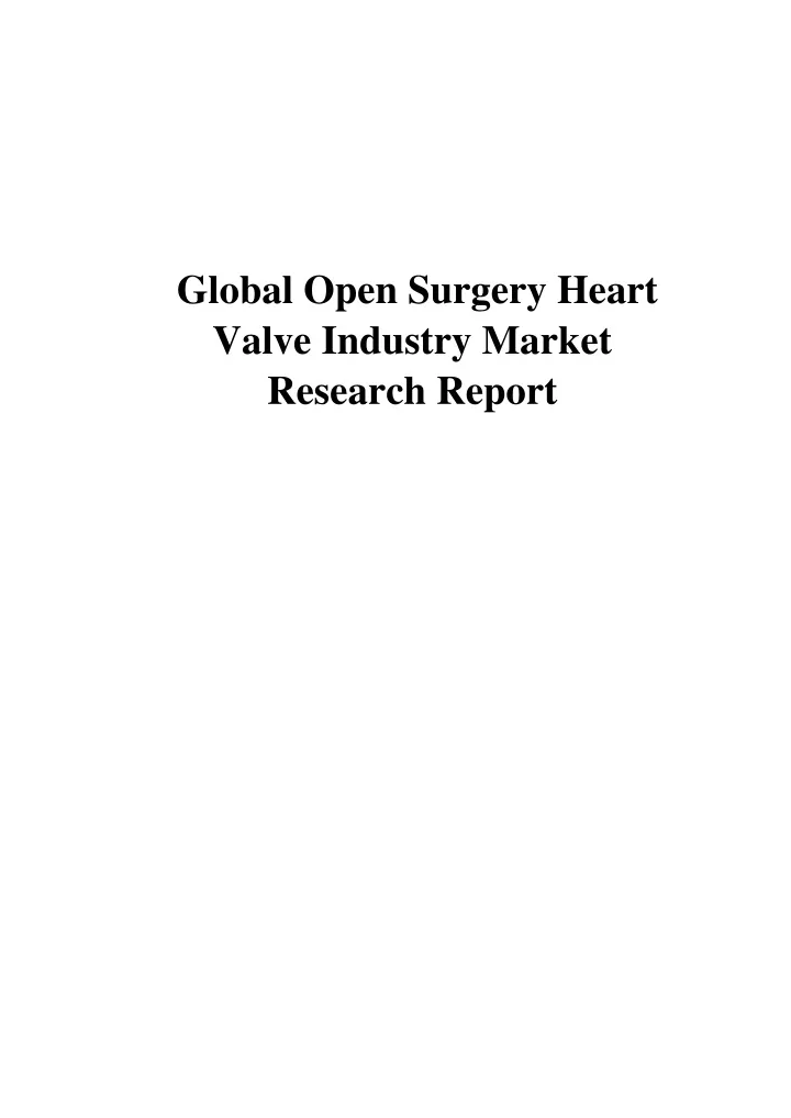 global open surgery heart valve industry market