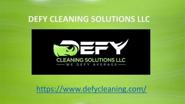 defy cleaning solutions llc