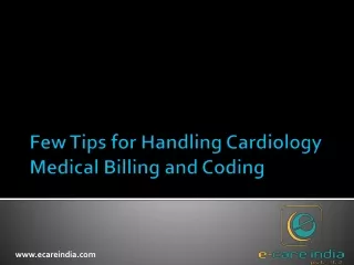 Few Tips for Handling Cardiology Medical Billing and Coding