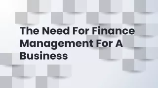 The Need For Finance Management For A Business