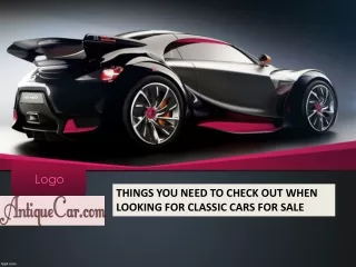 THINGS YOU NEED TO CHECK OUT WHEN LOOKING FOR CLASSIC CARS FOR SALE