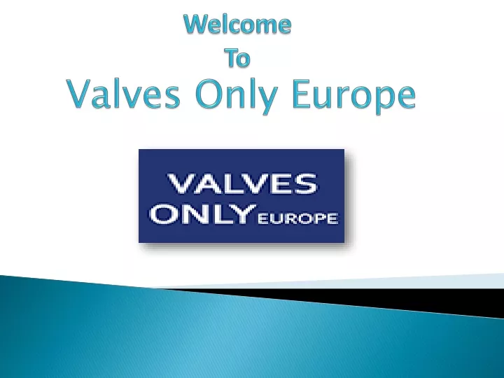 welcome to valves only europe