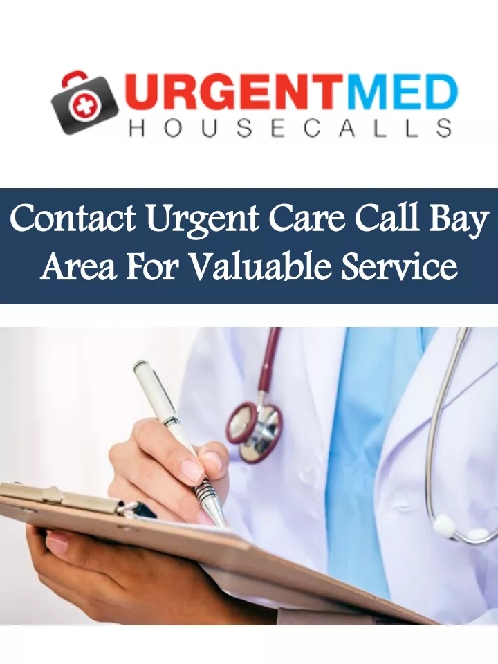 contact urgent care call bay area for valuable