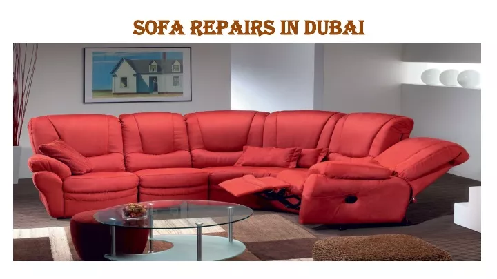 sofa repairs in dubai