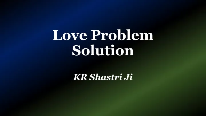 love problem solution