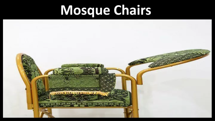 mosque chairs