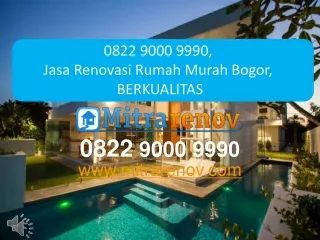 Jasa Renovasi Rumah Bogor, 0822 9000 9990, BERGARANSI
