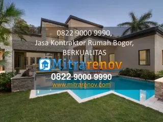 Jasa Kontraktor Rumah Bogor, 0822 9000 9990, BERGARANSI