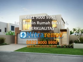 TERBAIK,JASA DESAIN RUMAH BEKASI , 0822 9000 9990