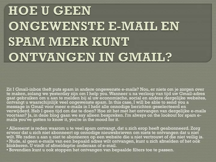 hoe u geen ongewenste e mail en spam meer kunt ontvangen in gmail