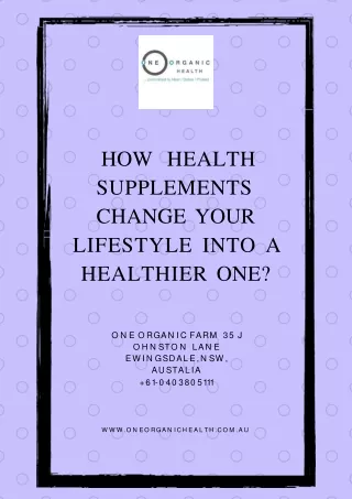 How health supplements change your lifestyle into a healthier one?