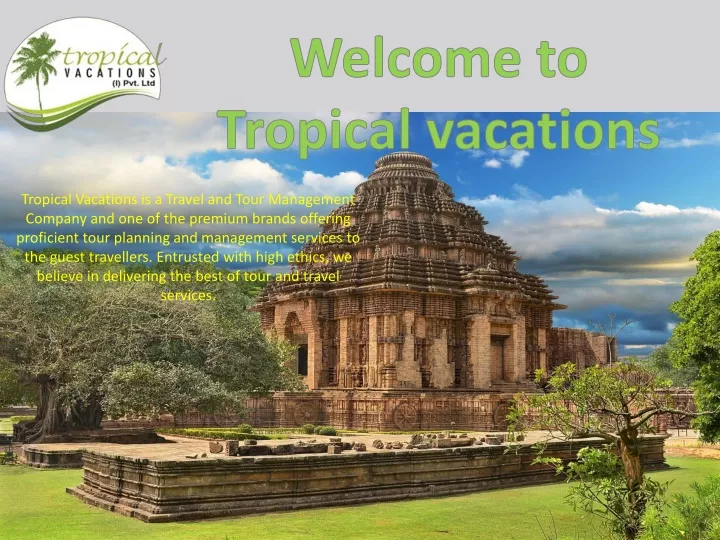welcome to tropical vacations
