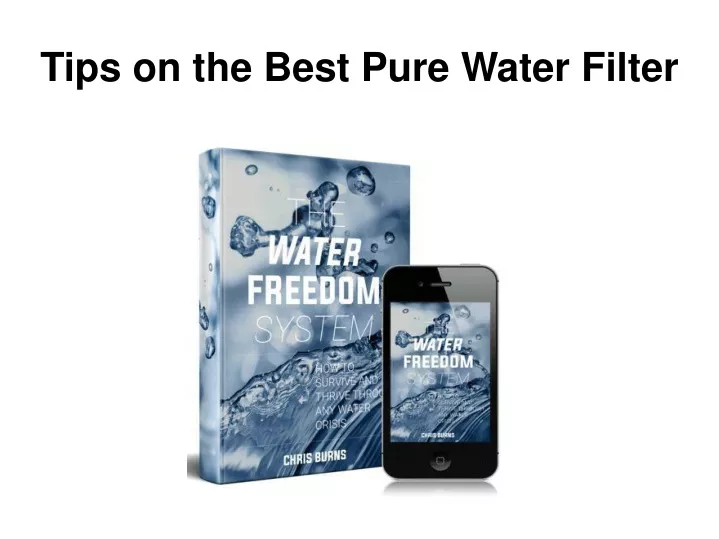 tips on the best pure water filter