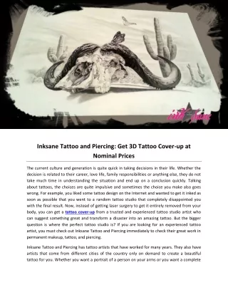 Inksane Tattoo and Piercing: Get 3D Tattoo Cover-up at Nominal Prices