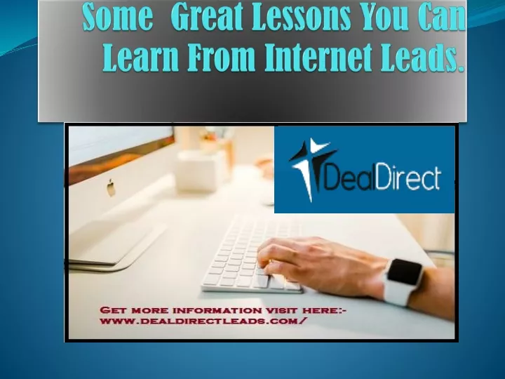 some great lessons you can learn from internet leads