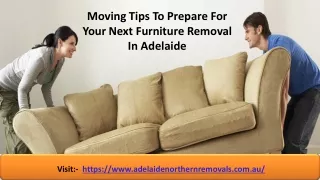 Moving Tips To Prepare For Your Next Furniture Removal In Adelaide