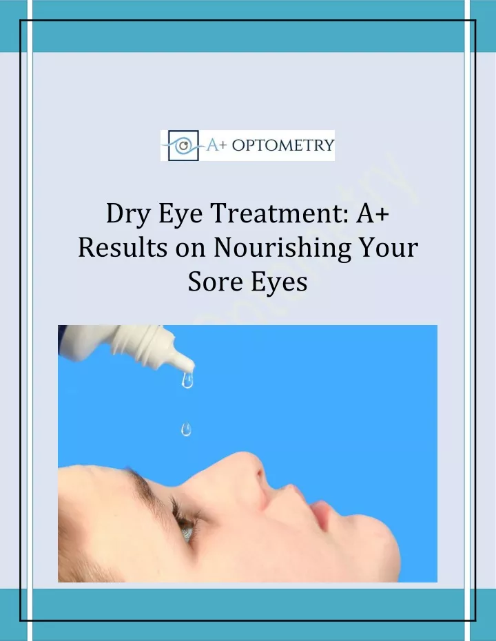dry eye treatment a results on nourishing your