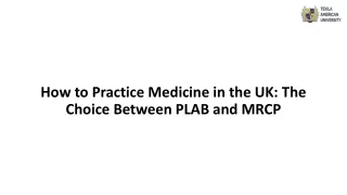 The Choice Between PLAB and MRCP