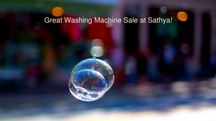 great washing machine sale at sathya