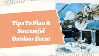 Tips To Plan A Successful Outdoor Event