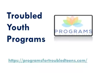 Troubled Youth Programs - programsfortroubledteens.com