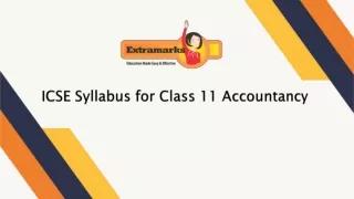 Head to the Extramarks Study App to Access the ICSE Syllabus for Class 11 Accountancy
