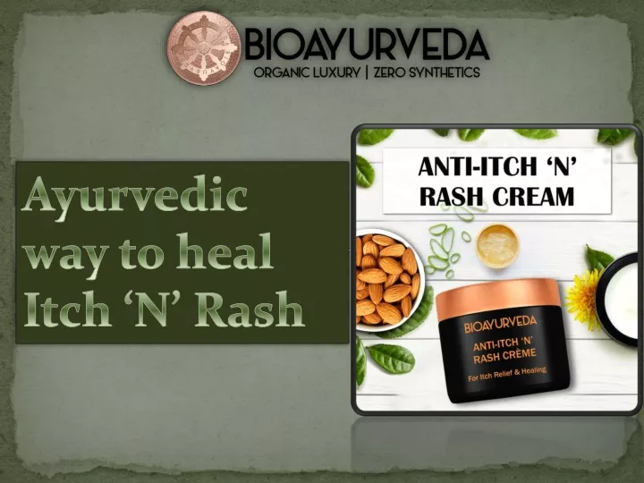 ayurvedic way to heal itch n rash