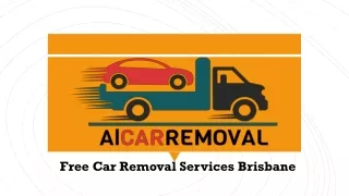 Free Car Removal Service Brisbane | Al Car Removals