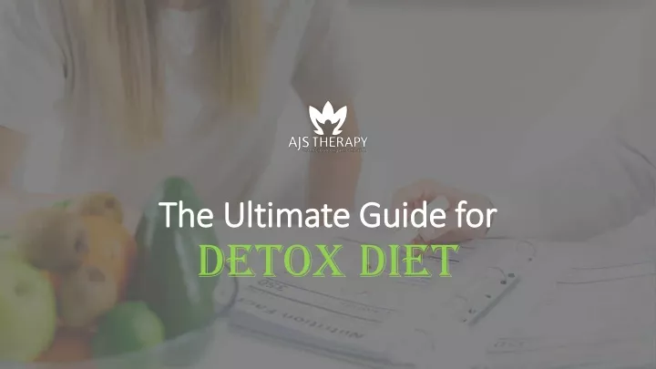 the ultimate guide for detox diet