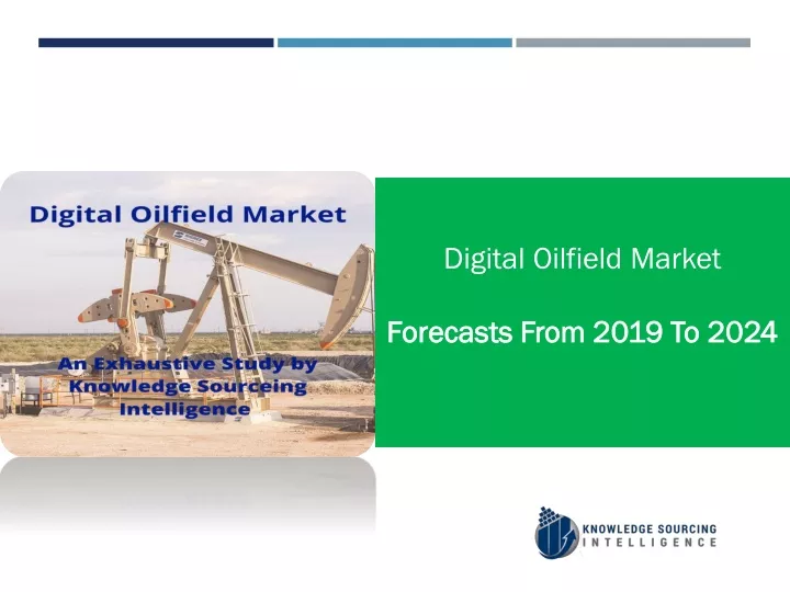 digital oilfield market forecasts from 2019