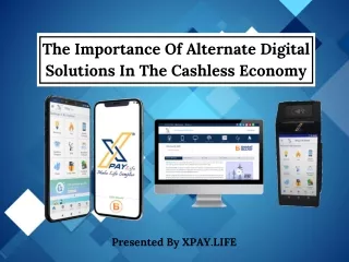 The importance of alternate digital solutions in the cashless economy