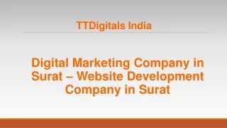 Digital Marketing Company in Surat - Website Development Company in Surat - TTDigitals