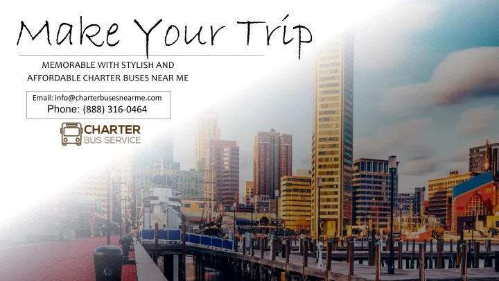 make your trip memorable with stylish