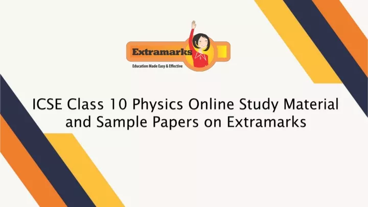 icse class 10 physics online study material and sample papers on extramarks