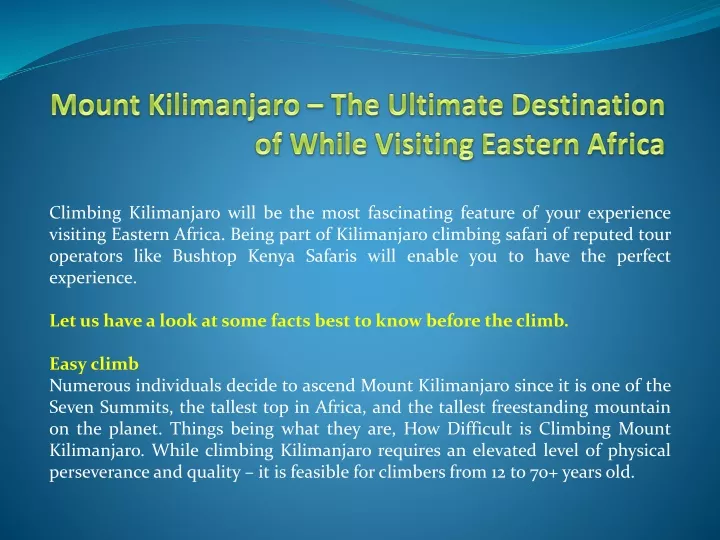 climbing kilimanjaro will be the most fascinating