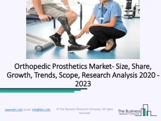Orthopedic Prosthetics Market: What Factors will drive the Industry in Upcoming Years