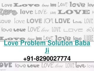 Love Problem solution Baba  91-8290027774 India