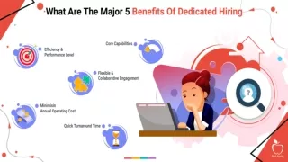What Are The 5 Major Benefits Of Dedicated Hiring