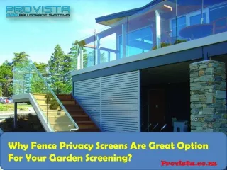 Why Fence Privacy Screens Are Great Option For Your Garden Screening?