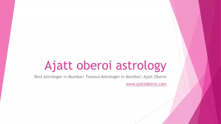 ajatt oberoi astrology