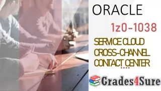 Excellent Tips to Overcome Oracle Cross-Channel Contact Center Cloud 2019 Implementation Essentials 1z0-1038 Challenges
