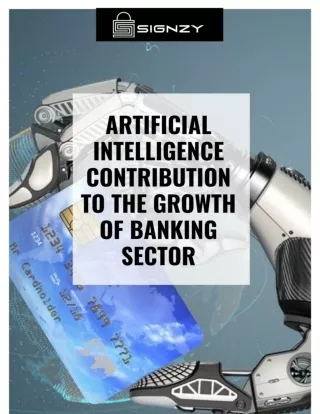 Artificial Intelligence Contribution to the Growth of Banking Sector