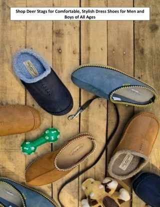 Shop Deer Stags for Comfortable, Stylish Dress Shoes for Men and Boys of All Ages