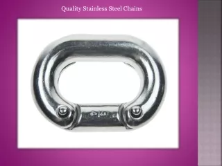 Quality Stainless Steel Chains