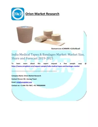 India Medical Tapes & Bandages Market: Market Size, Share and Forecast 2019-2025