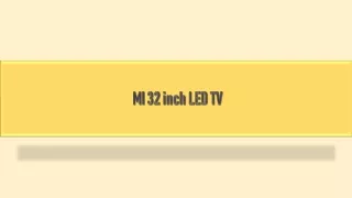 Buy Mi 32 inch LED TV online at Best Prices on Bajaj Finserv EMI Store.