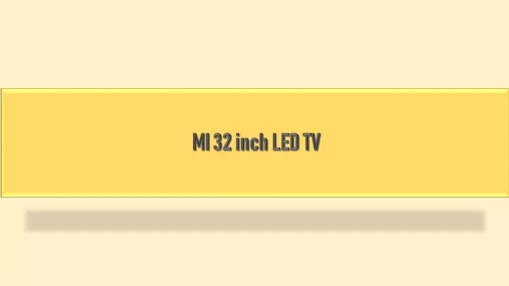 mi 32 inch led tv